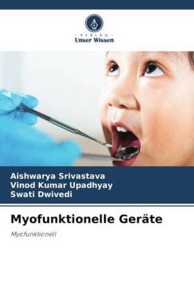 Myofunktionelle Geräte