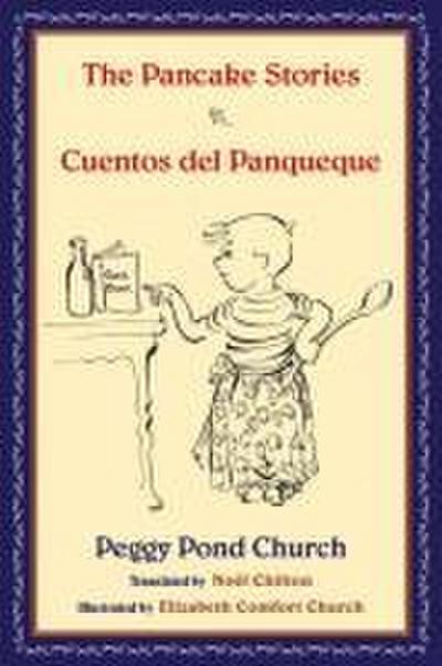 The Pancake Stories/Cuentos del Panqueque