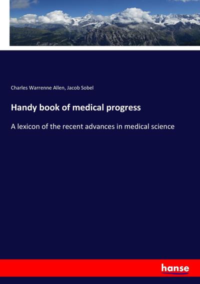 Handy book of medical progress