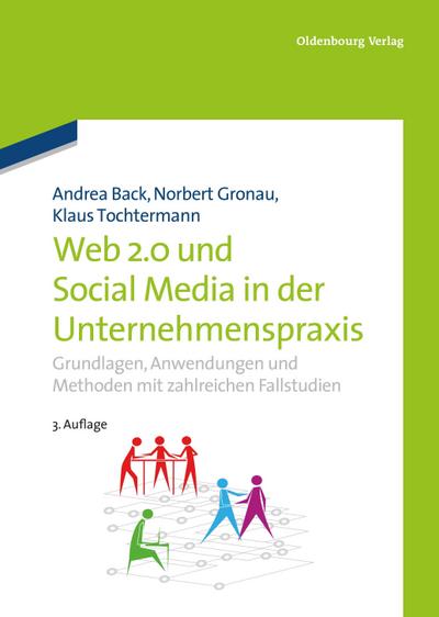 Web 2.0 und Social Media in der Unternehmenspraxis