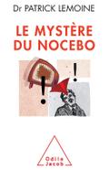 Le Mystere du nocebo