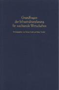 Grundfragen der Infrastrukturplanung für wachsende