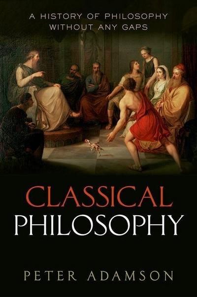 Classical Philosophy - Peter ( Adamson