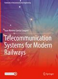 Telecommunication Systems for Modern Railways