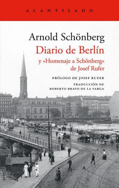 Diario de Berlin Y ’Homenaje a Schönberg’ de Josef Rufer