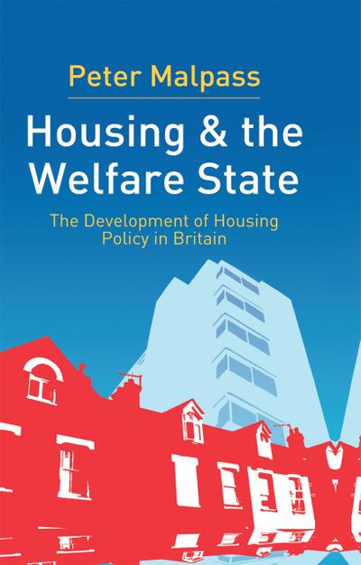 Housing and the Welfare State