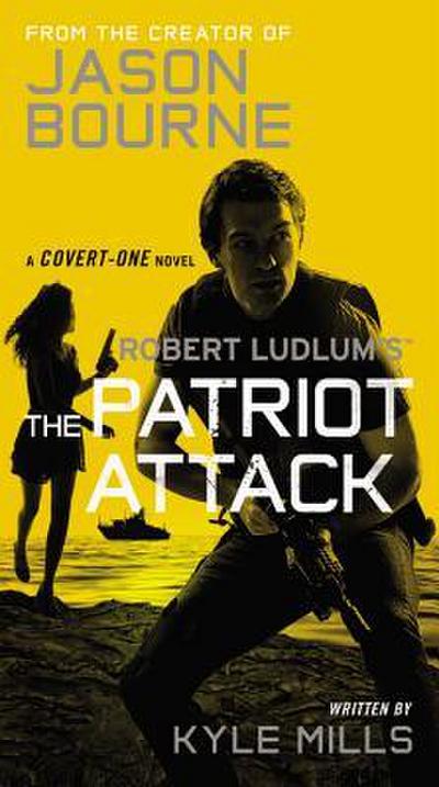Robert Ludlum’s (Tm) the Patriot Attack