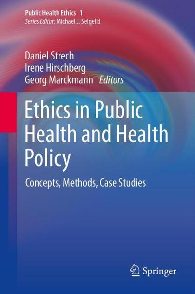 Ethics in Public Health and Health Policy