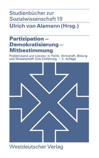 Partizipation - Demokratisierung - Mitbestimmung