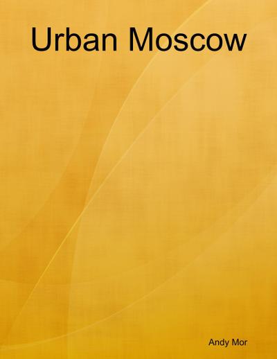 Urban Moscow