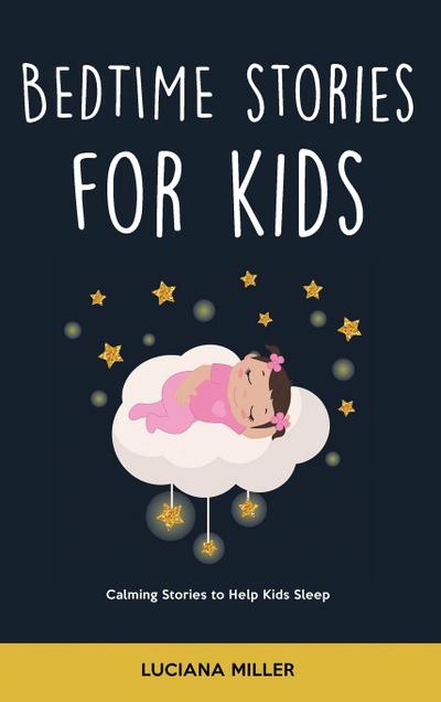 Miller, L: Bedtime Stories for Kids