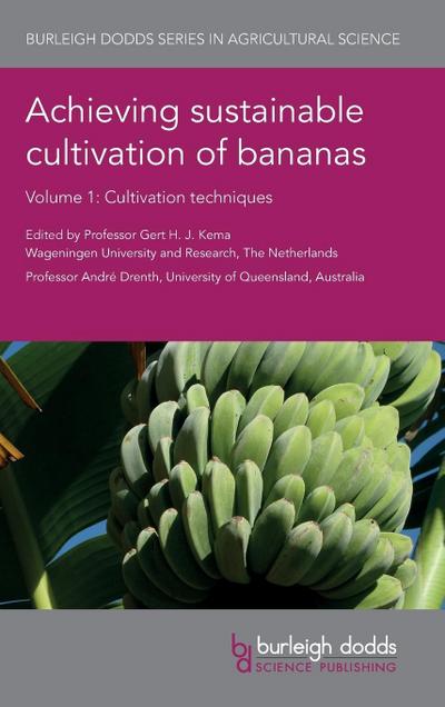 Achieving sustainable cultivation of bananas Volume 1