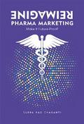Reimagine Pharma Marketing