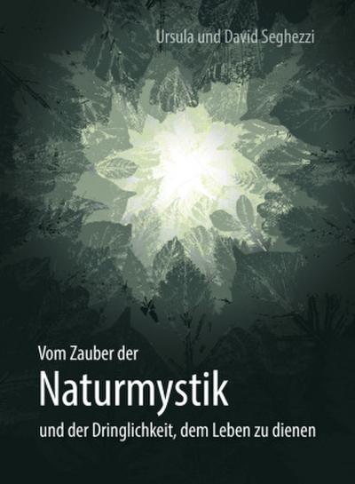 Vom Zauber der Naturmystik