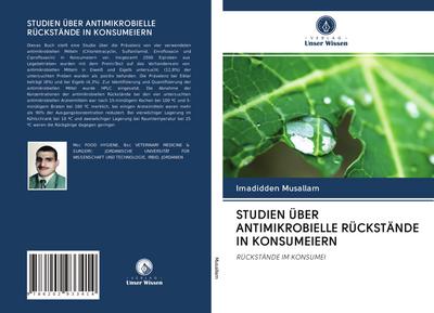 STUDIEN ÜBER ANTIMIKROBIELLE RÜCKSTÄNDE IN KONSUMEIERN