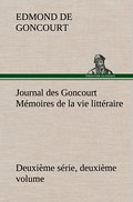 Journal des Goncourt (Deuxième série, deuxième volume) Mémoires de la vie littéraire