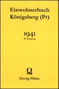 Einwohnerbuch Königsberg (Pr.): 4 Teile in einem Band. 89. Jahrgang (1941)