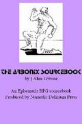Arbonix Sourcebook: An Ephemeris RPG supplement