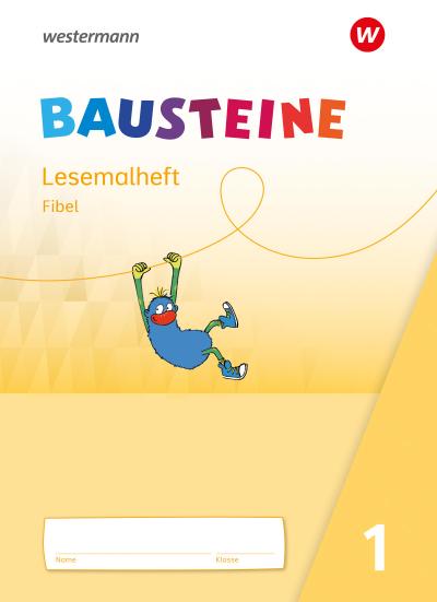BAUSTEINE Fibel. Lesemalheft  Ausgabe 2021