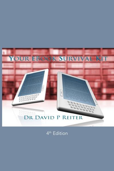 Reiter, D: Your eBook Survival Kit, 4th Edition