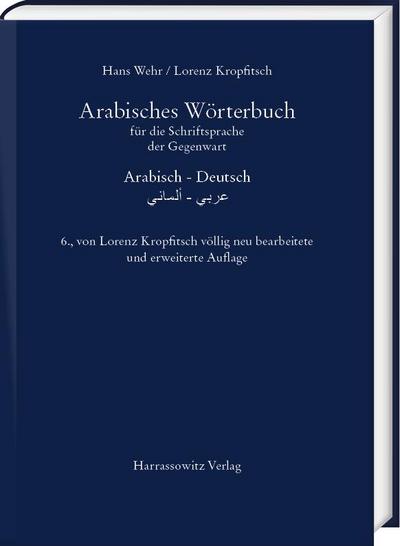 Arabisches Wörterbuch für die Schriftsprache der Gegenwart