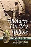 Pictures on My Pillow