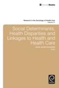Social Determinants, Health Disparities and Linkag
