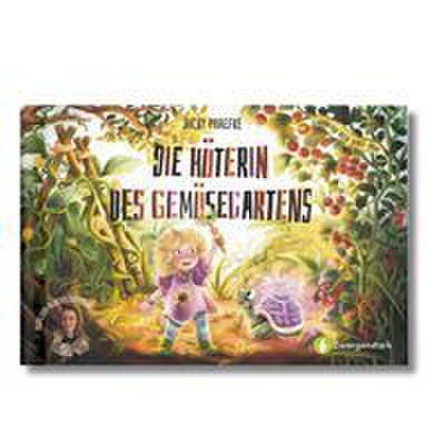Die Hüterin des Gemüsegartens
