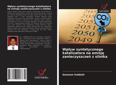 Wp¿yw syntetycznego katalizatora na emisj¿ zanieczyszcze¿ z silnika