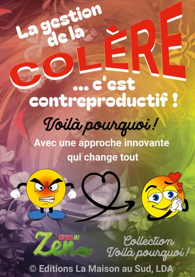 La gestion de la colère... c’est contreproductif !