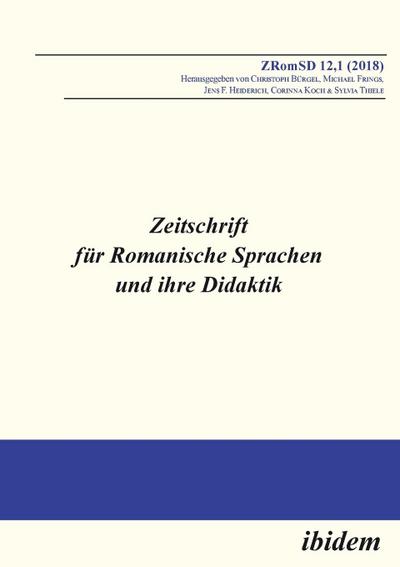 Zeitschrift für Romanische Sprachen und ihre Didaktik. H.12.1