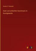 Guter und schlechter Geschmack im Kunstgewerbe