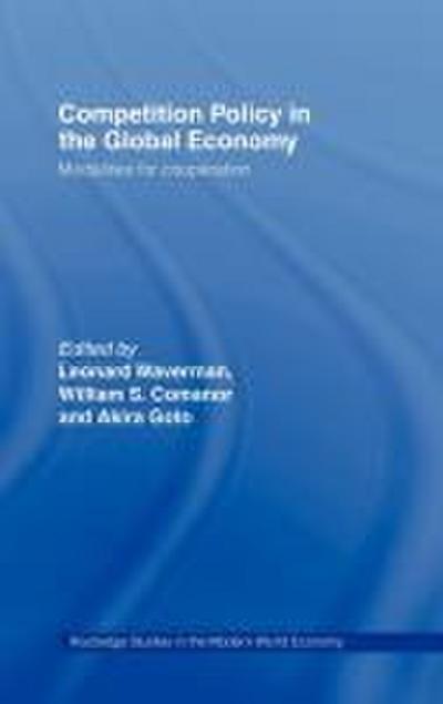 Competition Policy in the Global Economy