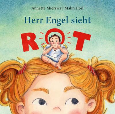 Herr Engel sieht rot