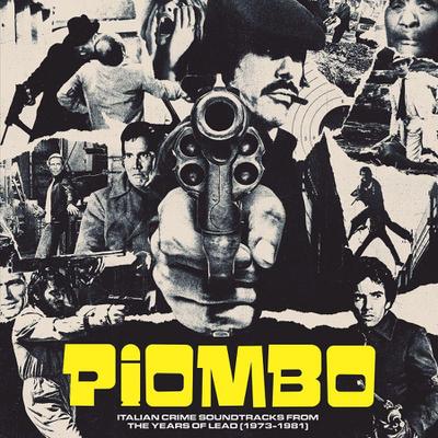 PIOMBO - The Crime-Funk Sound of Italian Cinema, 1 Audio-CD (Original Soundtrack)