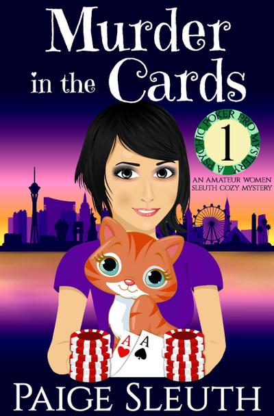 Murder in the Cards: An Amateur Women Sleuth Cozy Mystery (Psychic Poker Pro Mystery, #1)