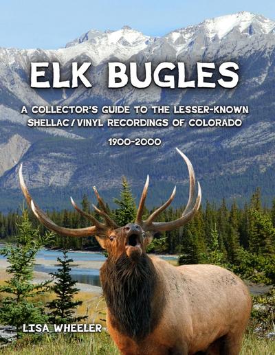 Elk Bugles