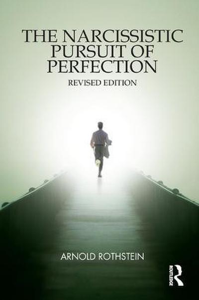 The Narcissistic Pursuit of Perfection
