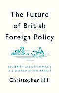 The Future of British Foreign Policy