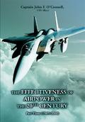 The Effectiveness of Airpower in the 20<Sup>Th</Sup> Century