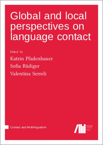 Global and local perspectives on language contact