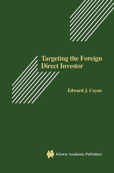 Targeting the Foreign Direct Investor