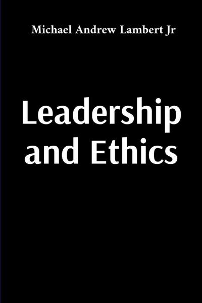 Leadership and Ethics