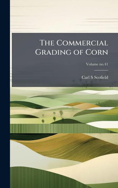 The Commercial Grading of Corn