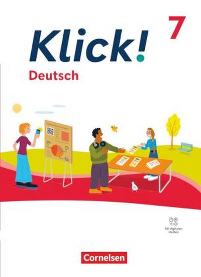 Klick! 7. Schuljahr - Deutsch - Ausgabe ab 2024 - Schulbuch mit digitalen Medien