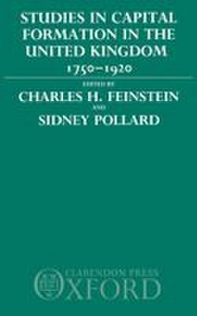 Studies in Capital Formation in the United Kingdom 1750-1920