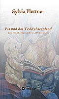 Pia und das Teddybärenland