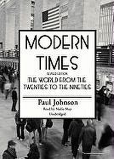 Modern Times: Part II: The World from the Twenties to the Eighties