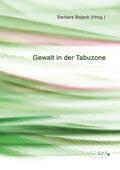 Gewalt in der Tabuzone