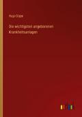Die wichtigsten angeborenen Krankheitsanlagen